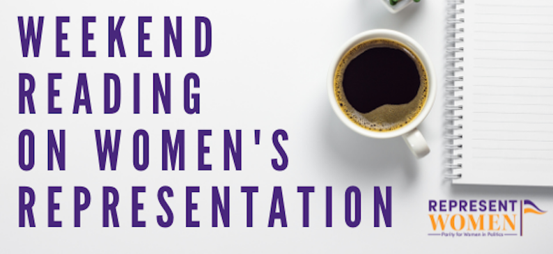 Weekend Reading on Women's Representation