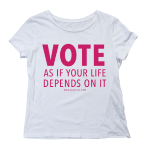 Vote as if your life depends on it tshirt